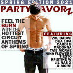 A shirtless young man with wet-looking dark hair looks down at his exposed, muscular torso while pulling slightly at his waistband against a pale background, overlaid with bold maroon “PARTY FAVORZ” lettering at the top and block text—including “FEEL THE BURN” and a featured artists list—in this Party Favorz episode “Circuit Anthems Spring Edition.