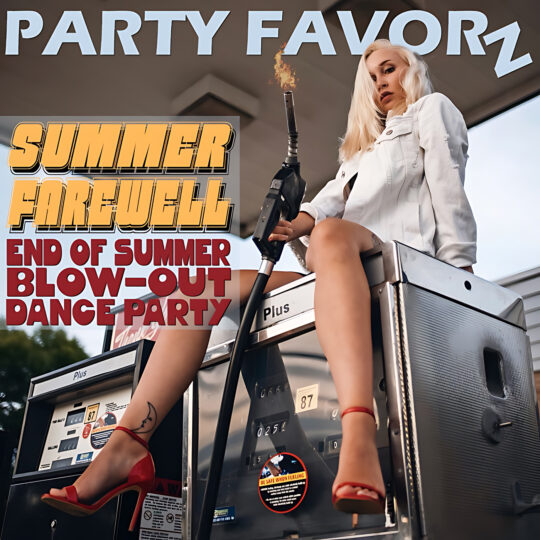 A blonde woman in a white jacket sits atop a silver gas pump holding the nozzle that emits a small flame, showing legs in red high heels against a petrol station canopy, with bold yellow and red text reading 'Summer Farewell' — artwork for Party Favorz episode 'Club Fusion: Summer Farewell 2019, House, EDM & Mashups'.