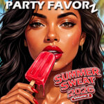 Digital artwork for Party Favorz Summer Sweat 2026 Volume 2 featuring a woman with dark hair, glossy red lips and nails, holding a melting red popsicle on a hot summer day.