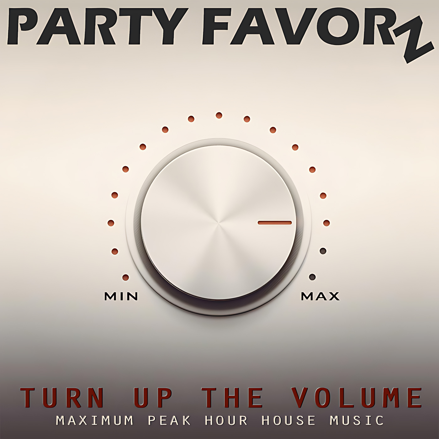A large brushed-metal volume knob occupies the center of a beige gradient background, surrounded by small indicator dots and labeled MIN and MAX, with bold PARTY FAVORZ at the top and TURN UP THE VOLUME text at the bottom — artwork for the Party Favorz episode "Peak Hour Tech House: Turn Up The Volume (2020).