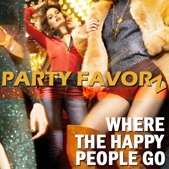 Two partygoers lie against a glittering gold-and-black disco background—one in a red zippered top with arm raised, another wearing a tan fur coat and sequined outfit—overlaid by large yellow "PARTY FAVORZ" lettering and white title text, artwork for Party Favorz episode Disco House: Where the Happy People Go (2021).