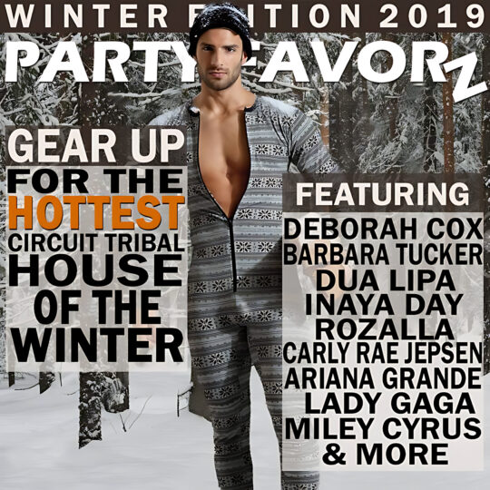 A shirtless man wearing a partially unzipped, patterned grey onesie and black beanie stands centered against a snowy forest backdrop, overlaid with large bold white and black text blocks, an orange word “HOTTEST,” and a column of featured artist names; artwork for the Party Favorz episode Circuit Tribal House: Winter Edition 2019 Party Mix.
