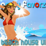 Beach House 2011 | Volume 1 A stylized illustration of a woman in a red bikini with sunglasses on her head and one arm raised, an MP3 player clipped to her hip as ocean waves splash behind her under a bright blue sky, with colorful “party favorz” and “beach house v1” text; artwork for the Party Favorz episode “EDM Progressive House: Beach House 2011 Volume 1.”.